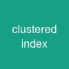 clustered index