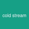 cold stream