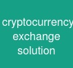 cryptocurrency exchange solution