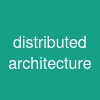 distributed architecture