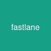 fastlane