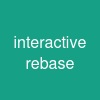 interactive rebase