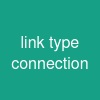 link type connection