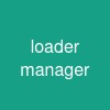 loader manager