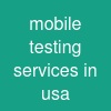 mobile testing services in usa