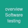 overview Software testing