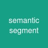 semantic segment