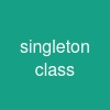 singleton class