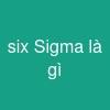 six Sigma là gì