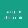 sàn giao dịch coin
