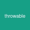 throwable