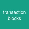 transaction blocks