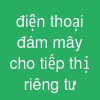 điện thoại đám mây cho tiếp thị riêng tư