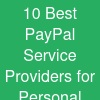 10 Best PayPal Service Providers for Personal and Business Users