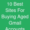 10 Best Sites For Buying Aged Gmail Accounts Safe...