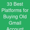 33 Best Platforms for Buying Old Gmail Account