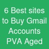 6 Best sites to Buy Gmail Accounts (PVA & Aged)