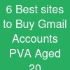 6 Best sites to Buy Gmail Accounts (PVA & Aged) 20