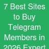7 Best Sites to Buy Telegram Members in 2026 (Expert Picks)