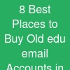 8 Best Places to Buy Old edu email Accounts in the US
