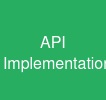 API Implementation