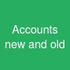 Accounts (new and old)