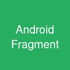 Android Fragment