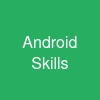 Android Skills