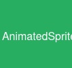 AnimatedSprite