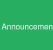 Announcement
