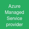 Azure Managed Service provider