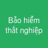 Bảo hiểm thất nghiệp