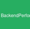 BackendPerformance