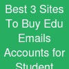 Best 3 Sites To Buy Edu Emails Accounts for Student ...
