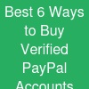 Best 6 Ways to Buy Verified PayPal Accounts with High ...