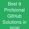 Best 9 Profsional GitHub Solutions in 2026
