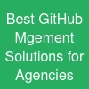 Best GitHub Mgement Solutions for Agencies