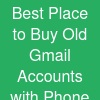Best Place to Buy Old Gmail Accounts with Phone Verification