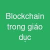 Blockchain trong giáo dục