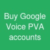 Buy Google Voice PVA accounts