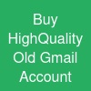 Buy High-Quality Old Gmail Account