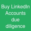 Buy LinkedIn Accounts due diligence