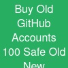 Buy Old GitHub Accounts - 100% Safe (Old & New) Available