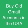 Buy Old Gmail Accounts in the USA