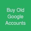 Buy Old Google Accounts