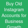 Buy Old Instagram Accounts for Business Growth | Trusted Aged Profiles