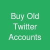 Buy Old Twitter Accounts