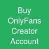 Buy OnlyFans Creator Account