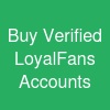 Buy Verified LoyalFans Accounts