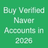Buy Verified Naver Accounts in 2026